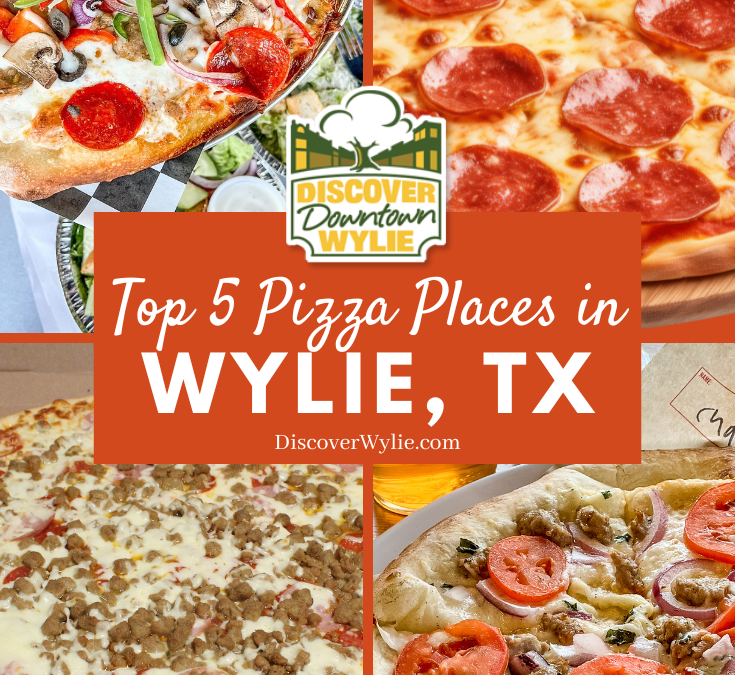 Best Pizza in Wylie, Texas